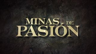 Minas de Pasión 05