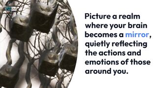 Mind Mirrors:  Unleashing the Power of Mirror Neurons