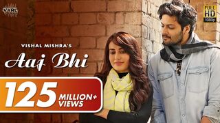 Aaj Bhi (Official Video) - Vishal Mishra I Ali Fazal,  Surbhi Jyoti