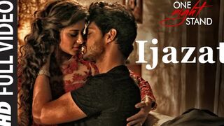 IJAZAT Video Song I ONE NIGHT STAND I Sunny  Leone, Tanuj Virwani I Arijit Singh, Meet Bros