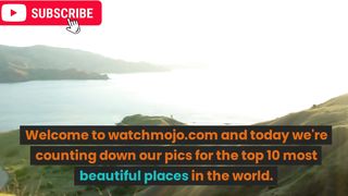 10 Most Beautiful Places in The World
