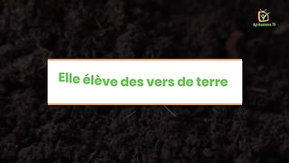 Incroyable !!! Burkina Faso, elle élève des vers de terre !