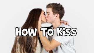 How to kiss! Tutorial