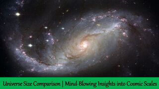 Universe Size Comparison | Mind-Blowing Insights into Cosmic Scales