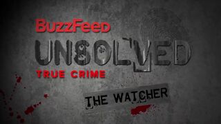 The Eerie Case Of The Watcher