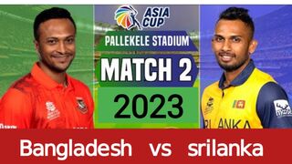 Bangladesh vs srilanka asia cup 2023 2nd match