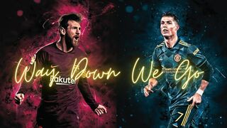 Messi X Ronaldo - THE GOATS OF FOOTBALL - [ 4K EDIT on Davinci Resolve 18 ] / Way Down We Go