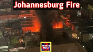 Johannesburg building fire 74 people have died