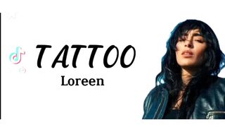 Tattoo Loreen