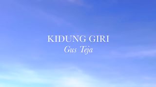Bali World Music, Gus Teja, KIDUNG GIRI