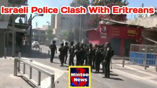 Eritrean asylum seekers clash with Israeli police