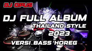 DJ YANG LAGI VIRAL FULL HOREG DJ OPUS BI