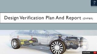 Design Verification Plan and Report (DVP&R) | Ensuring Product Excellence
