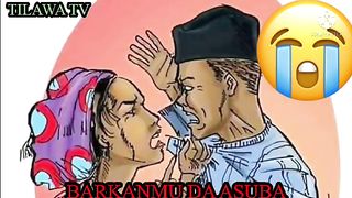 SHIRIN_MU_NA_BARKA_DA_ASUBA_WANNAN_FADAKAR_CE_A_GAREMU