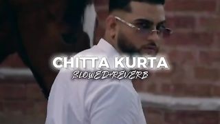 Chitta_Kurta-_SLOWED_REVERB_-Karan_Aujla_Feat.Ghulrez_Akhtar__Deep_Jandu__Rehan_Records(360p).