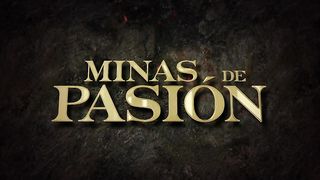 Minas de Pasión 11