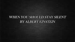 Always be silent in Six situations by Albert Einstein || Success with Quotes