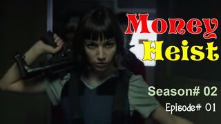 Money Heist S02 E01 | Full Movie | Hindi Dubbed | hollywood