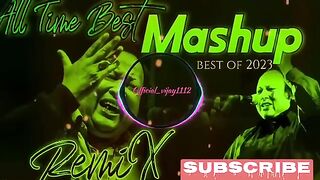 NUSRAT FATEH ALI KHAN 2023 _ REMIX TAP MASHUP 2023