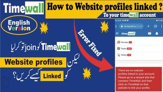Time wall Tutorial-Make Money online -time wall|| there are no website profiles||Time wall error fix