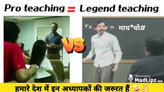 Pro teaching vs legend teaching.