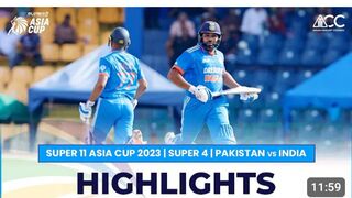 Super 11 Asia cup 2023/ Super 4/Pakistan vs India Highlights.