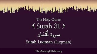 #Surah Luqman (Luqman)_ Arabic and English translation.