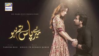 Mery Pass Tum ho EP 03 | Drama Mery Pass Tum ho Full Episode 03