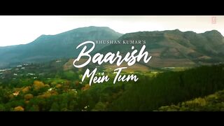 Baarish me tum | Neha Kakkar| Rohanpreet Singh | Official video song