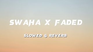 Swaha X Faded English and Arabic Music ????