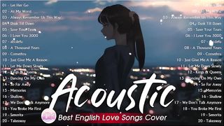 Best Chill Acoustic Love Songs Playlist 2023 ❤️ Soft Acoustic Cover Popular Love Songs Of All Time 2