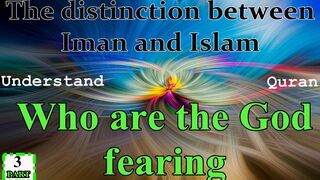GOD FEARING |WHAT IS THE GOD FEARING | WHO IS THE GOD FEARING | The Difference Between & Eman