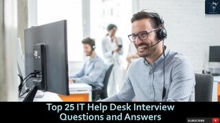 IT Help Desk Interview | Top 25 Q&A | For Fresh & Experienced Candidates