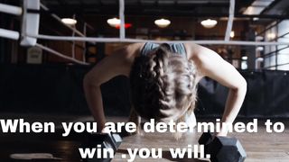 Determination 2