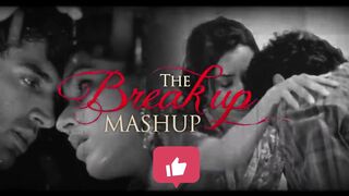 Breakup Mashup evergreen Bollywood song.