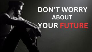 You Won't Believe How Stopping Worry about the future Gave Me My Best Life!