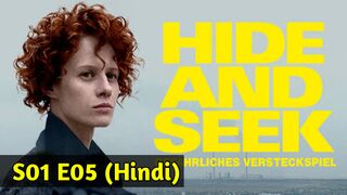 Hide and Seek 2019 Hindi Dubbed S01 E05
