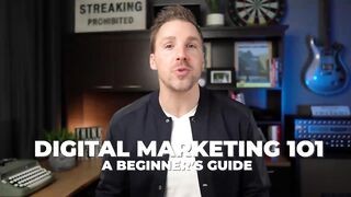 Digital Marketing 101 (A Beginner’s Guide To Marketing