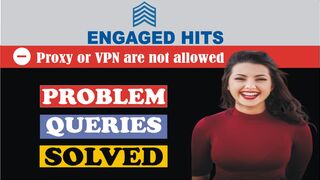Engaged hits earn money || proxy or VPN are not allowed and session expired issue fixed