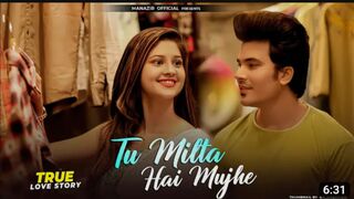Tu Milta Hai Mujhe To Muskurata Hoon _ True Love Story _ Raj Barman _ Manazi_144p.