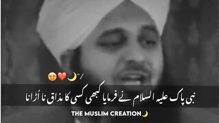 Nabi Pak Saw ne farmaya kabi kisi ka mazak na urana - Peer ajmal Raza Qadri bayan status