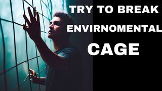 The Only Way Out of Your Everyday Cage | Must Watch