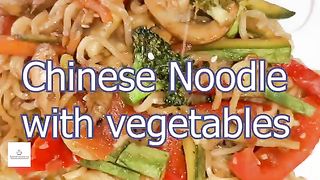 Chinese Vegetable Noodles