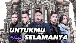 "Untukmu Selamanya" song by UNGU