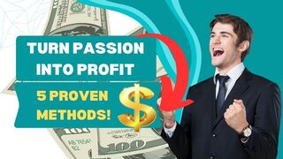 5 Unique Ways to Make Money Online from Your Passion