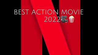 Best action movies 2022