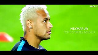 Neymar ● Top 10 Skills ● Magic Skills and Tricks ● 2016-2017 HD