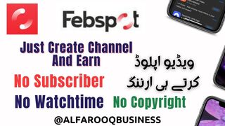 How to create Channel on febspot | No Subscriber | No watchtime | No Copyright | upload video & earn