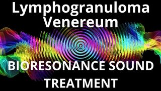 Lymphogranuloma Venereum_Sound therapy session_Sounds of nature