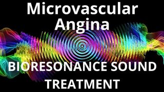 Microvascular Angina_Sound therapy session_Sounds of nature